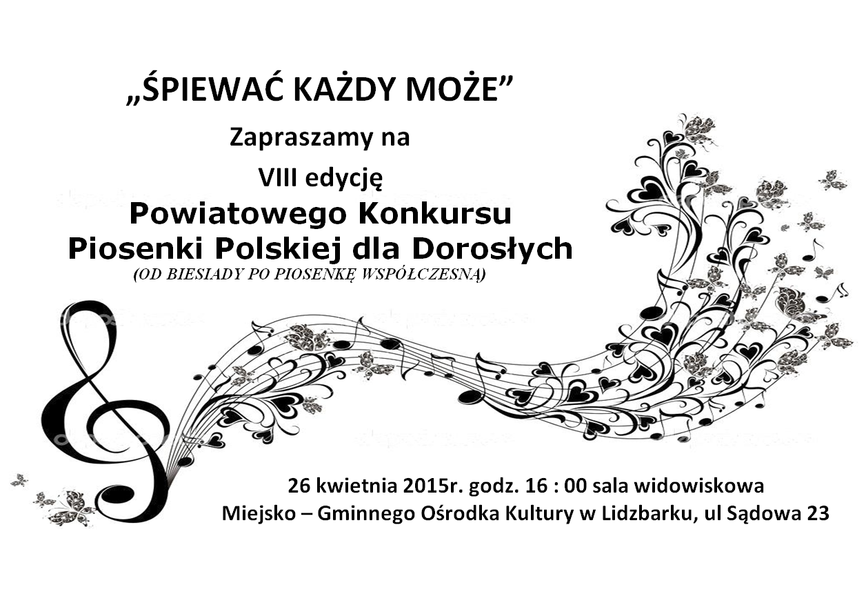 “ŚPIEWAĆ KAŻDY MOŻE” VIII edycja Powiatowego Konkursu Piosenki Dla Dorosłych