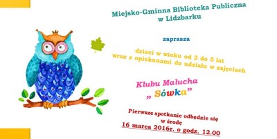 Zapraszamy do udziału w zajęciach "Klubu Malucha" w bibliotece