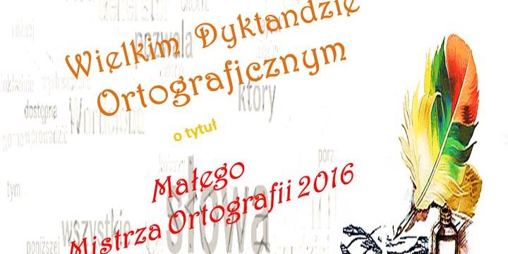 Wielkie dyktando ortograficzne!
