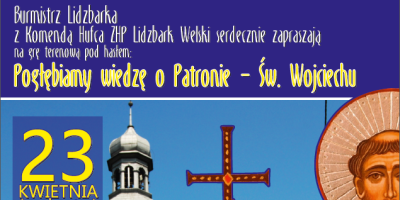 Zapraszamy do udziału w obchodach Dnia Patrona Lidzbarka, Św. Wojciecha