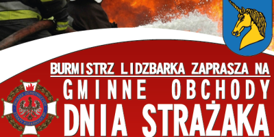 Zapraszamy do udziału w obchodach Dnia Strażaka