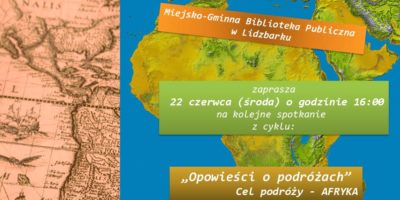 "Opowieści o podróżach" - Afryka