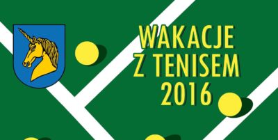 Wakacje z Tenisem 2016