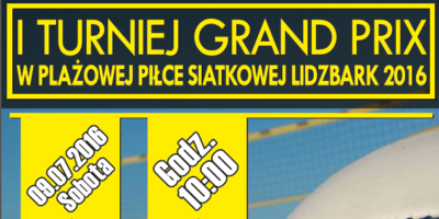 I Turniej Grand Prix w Plażowej Piłce Siatkowej