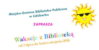 Zapraszamy na Wakacje z Biblioteką