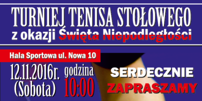Turniej Tenisa Stołowego z okazji Święta Niepodległości. Zapraszamy.