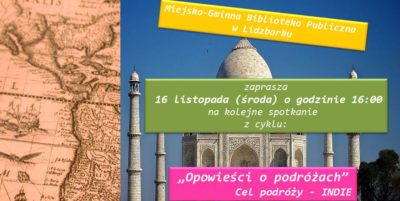 Opowieści o podróżach - Indie. Zapraszamy
