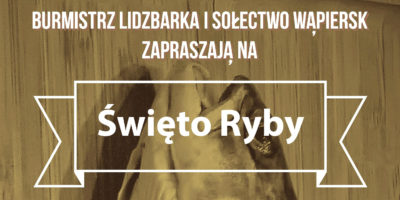 Zapraszamy na Święto Ryby do Wąpierska
