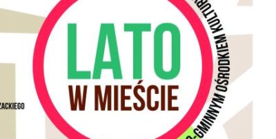 Lato w mieście, czyli wakacje w Lidzbarku