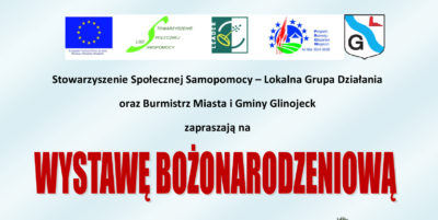 SSS LGD zaprasza na Wystawę Bożonarodzeniową w Glinojecku
