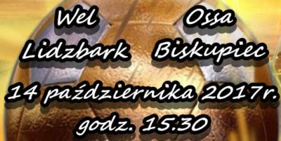 Mecz piłki nożnej Wel Lidzbark - Ossa Biskupiec