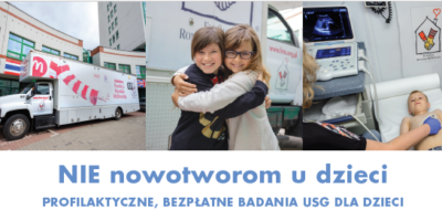 Nie nowotworom u dzieci. Zapraszamy na profilaktyczne, bezpłatne badania usg dla dzieci