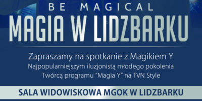 Magia Y - spotkanie z magią!