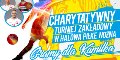 Zapraszamy na Charytatywny Turniej Zakładowy!
