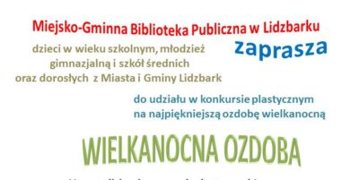 Konkurs plastyczny na najpiękniejszą ozdobę wielkanocną