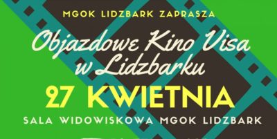 Objazdowe Kino Visa po raz kolejny w Lidzbarku