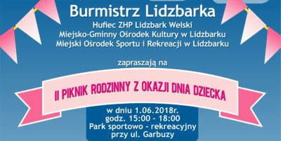 Zapraszamy na II Piknik Rodzinny z okazji Dnia Dziecka!