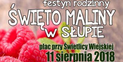 Zapraszamy do Słupa na Święto Maliny