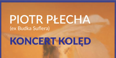 Koncert kolęd w wykonaniu Piotra Płechy
