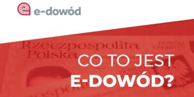E-dowód. Od marca można będzie składać wnioski