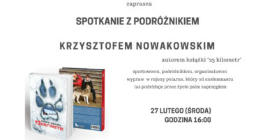 Spotkanie z podróżnikiem Krzysztofem Nowakowskim