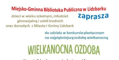 Biblioteka zaprasza do udziału w konkursie "Wielkanocna ozdoba"