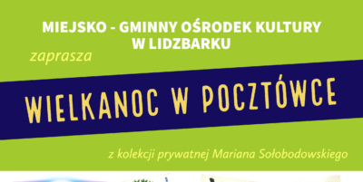 Dom Kultury zaprasza na wernisaż "Wielkanoc w pocztówce"