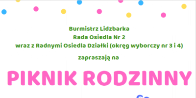 Piknik Rodzinny na osiedlu Działki. Zapraszamy!