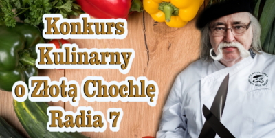 Radio 7 zaprasza do udziału w konkursie kulinarnym