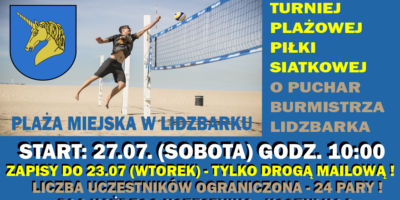 Zapraszamy na Turniej Plażowej Piłki Siatkowej