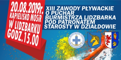 Zapraszamy na XIII zawody pływackie o Puchar Burmistrza Lidzbarka pod patronatem Starosty w Działdowie
