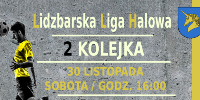 II kolejka Lidzbarskiej Ligi Halowej! Zapraszamy!