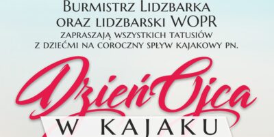 Dzień Ojca w kajaku! Zapraszamy!