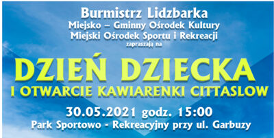 Zapraszamy na wyjątkowy Dzień Dziecka i otwarcie kawiarenki Cittaslow