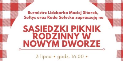 Sąsiedzki Piknik Rodzinny w Nowym Dworze