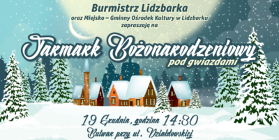 Zapraszamy na Jarmark Bożonarodzeniowy pod chmurką