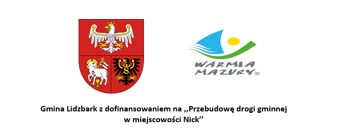 Gmina Lidzbark z dofinansowaniem na ,,Przebudowę drogi gminnej w miejscowości Nick"