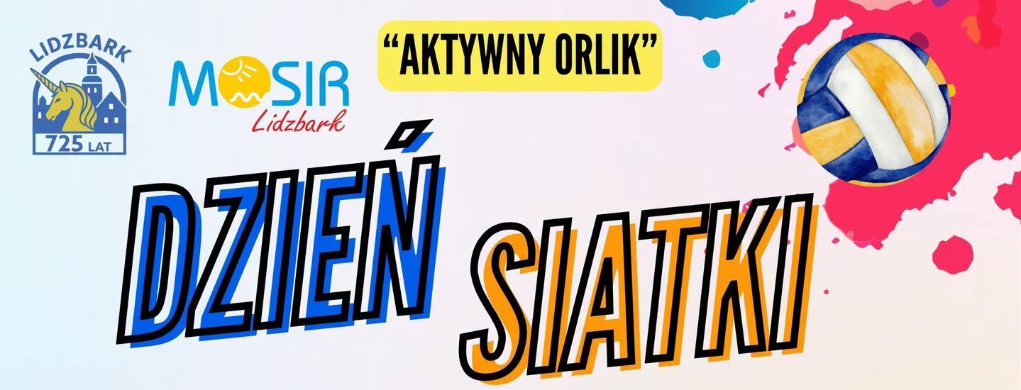 Sportowe emocje, dobra zabawa i aktywnie spędzony czas - tak zapowiada się sobota w Lidzbarku!